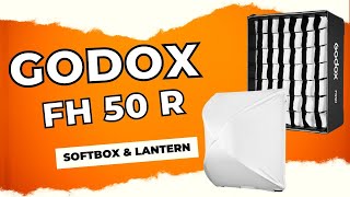 Godox FH-50R Softbox & Lantern Review