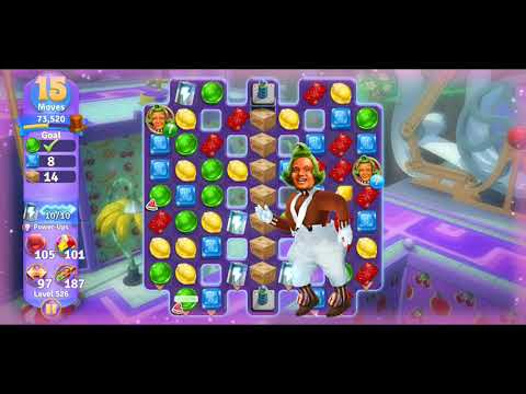 Willy Wonka's World of Candy Level 526 Complete - No Hacks (Android/IOS)