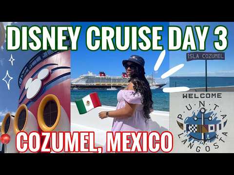 Thumbnail for A DAY IN MEXICO! DISNEY CRUISE DAY 3 VLOG - 7 NIGHT WESTERN CARIBBEAN CRUISE DISNEY FANTASY🚢❤️🇲🇽✨⚓️