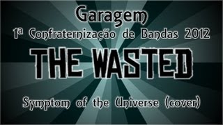The Wasted - Symptom of the Universe (cover)