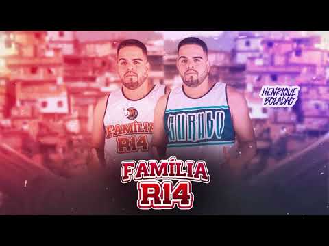 FAMÍLIA R14 -HENRIQUE BOLADÃO