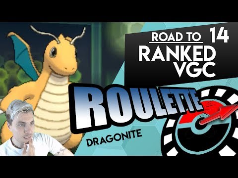 "DRAGONITE" Pokémon VGC '19 | ROAD TO RANKED ROULETTE  #14 W/Osirus