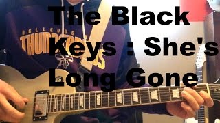 The Black Keys : She&#39;s Long Gone : Guitar Lesson