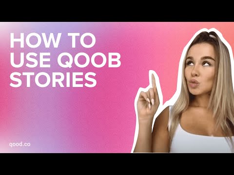 How to use Qoob Stories