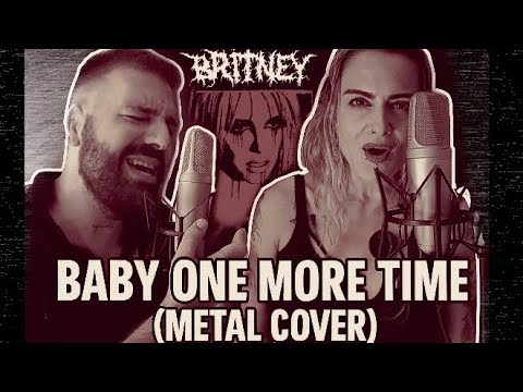 Baby One More Time (Metal Version) feat Dimitra Panariti