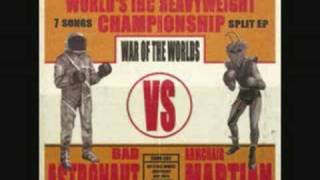 Armchair Martian - You deserve this (Bad Astronaut)