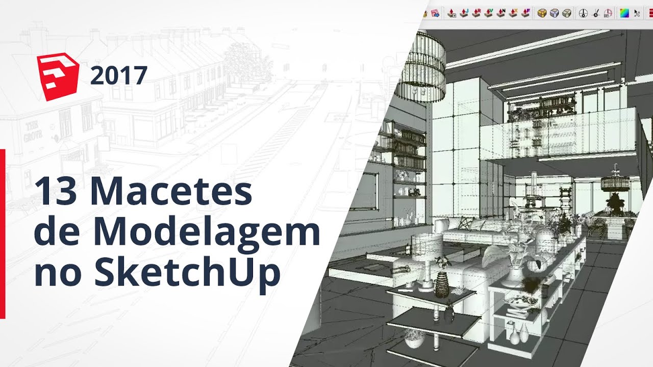 13  MACETES para TURBINAR a modelagem com SKETCHUP