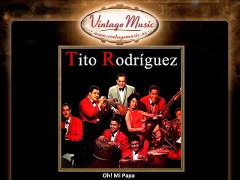 Tito Rodríguez - Oh! Mi Papa (Mambo) (VintageMusic.es)