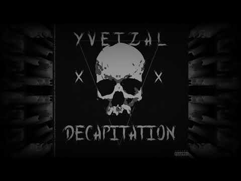 Yvetzal - Decapitation