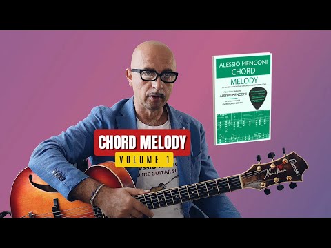 Chord Melody  Vol1 | Alessio Menconi Guitar Institute