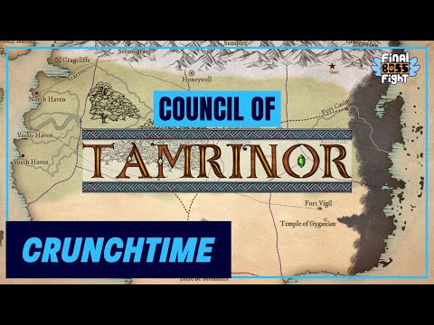 Crunchtime 1 – Council of Tamrinor – Final Boss Fight Live