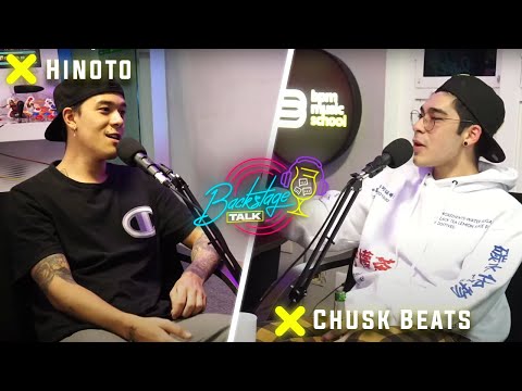 Chusk Beats & Hinoto - Backstage Talk #31
