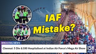 Chennai: 5 Die and 100 Hospitalised at Indian Air Force’s Mega Air Show