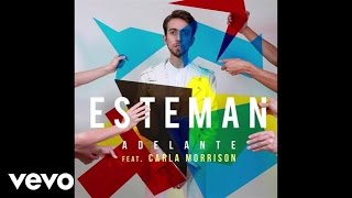 Esteman - Adelante (Audio) ft. Carla Morrison