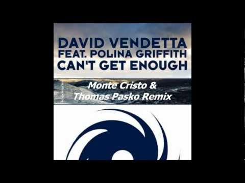David Vendetta feat Polina Griffith - Can't Get Enough (Monte Cristo & Thomas Pasko Remix)