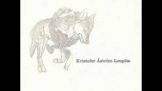 Kristofer Åström - Just Another Lovesong