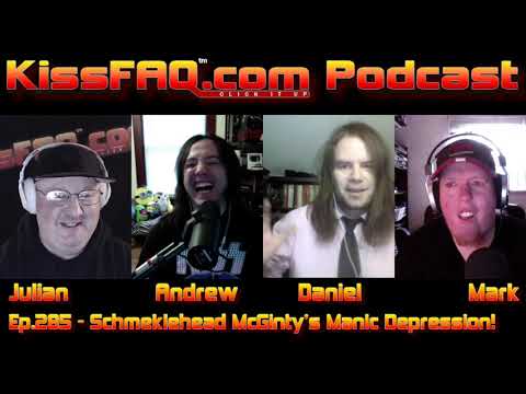 KissFAQ Podcast Ep.285 - Schmeklehead McGinty's Manic Depression