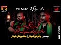 Gal Tey Gal Rakh Rondin Bakhtiar Ali Sheedi 2017 18 Noha TP Muharram
