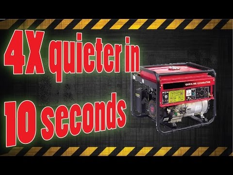 4x Quieter generator in 10 seconds