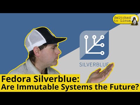 Is the Future Immutable Desktops?  | Fedora Silverblue