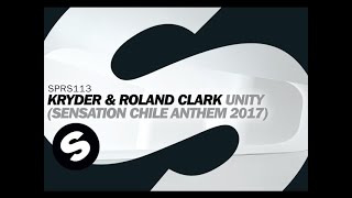 Kryder - Unity (Sensation Chile Anthem 2017) video