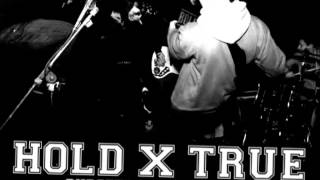 Hold X True - Csak előre menj [FULL Album]