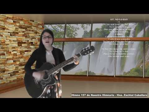 Himno 157 - NO LO HAY