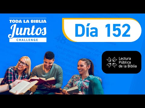 Día 152 | Toda la Biblia Juntos | Edyah Ramos