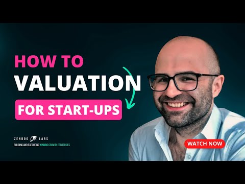 Startup Valuation: 5 Proven Methods From A Former Investor, Founder, And VC Advisor