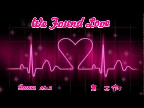We Found Love  Rihanna  DanceForce舞朝工作室  Jennfier  6月