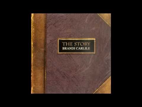 Brandi Carlile - The Story - [Full Album Version]