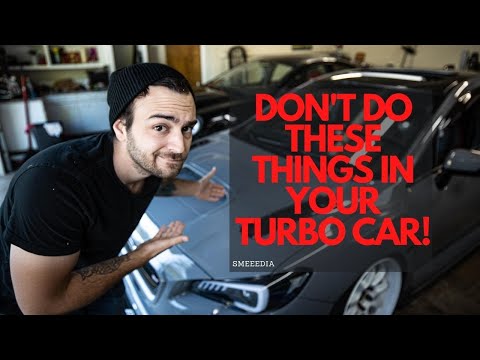 What NOT To Do In A Turbo Car