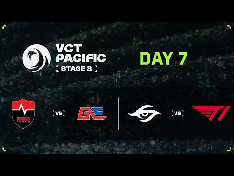 NS vs GE / TS vs T1 - VCT Pacific - Stage 2 - Groups - Day 7