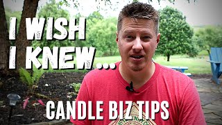 7 Things I Wish I Knew Before Starting a Candle Business | Tips for running a Candle Business