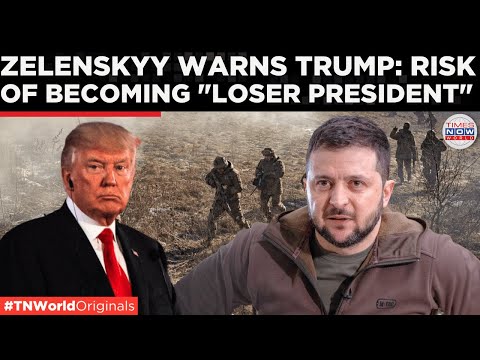 Zelensky Warns Trump Could Become 'Loser President' If He Imposes Unfavorable Peace Deal for Ukraine