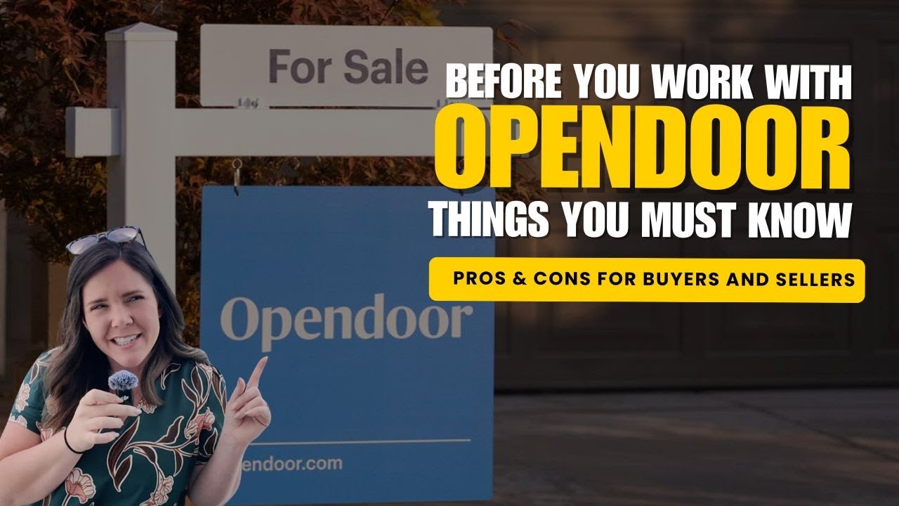 Pros and Cons of Buying/Selling with Opendoor LLC