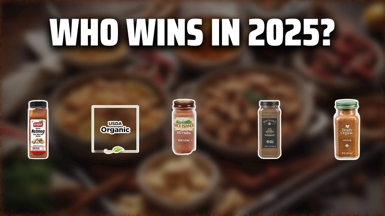 The Top 5 Best Ground Nutmeg in 2025 - Must Watch Before Buying!