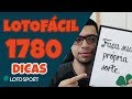LOTOFACIL 1780 DICAS E ANÁLISE - ESTRATÉGIA DAS LINHAS - LOTOSPORT
