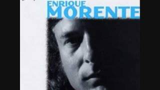 Enrique Morente - De rabia rompí a reir (Fandangos)