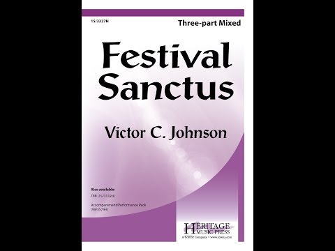 Festival Sanctus (Three-part Mixed) - Victor C. Johnson