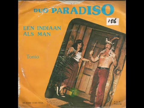 Duo paradiso  -  Een Indiaan als man  (hejajahee)   *1982*