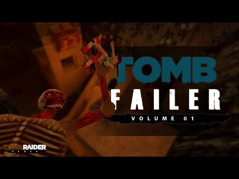 Tomb Failer - The Many Deaths of Lara Croft : Volume 01