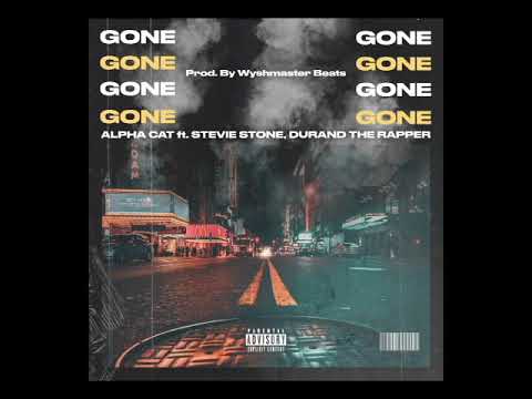 Gone - Official Audio (Prod.by Wyshmaster Beats) ft. Stevie Stone, Durand the Rapper