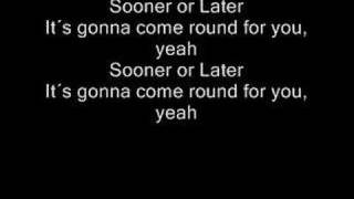 Sooner or Later Music Video