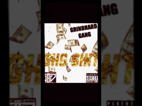 GrindHardGang - GHG SHIT
