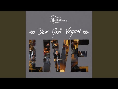 Den Grå Vegen - Hellbillies
