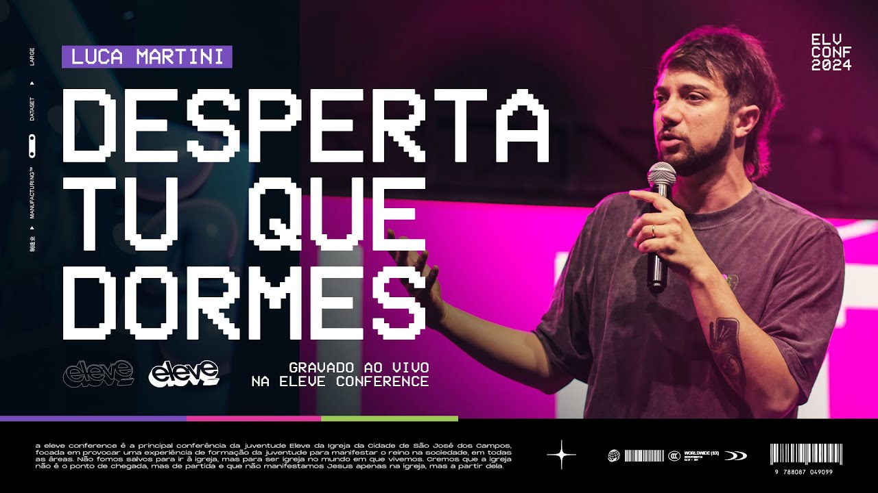 DESPERTA TU QUE DORMES! | Luca Martini - Eleve Conference 2024