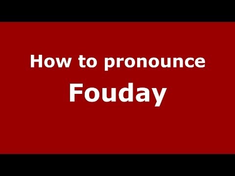 How to pronounce Fouday (French/France) - PronounceNames.com