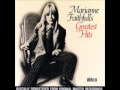Marianne Faithfull - Is This What I Get For Loving You