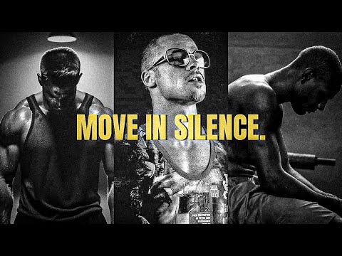 SILENT MOVES CREATE LOUD RESULTS - One Of The Best Motivational Speech Compilations In 2024 (So Far)